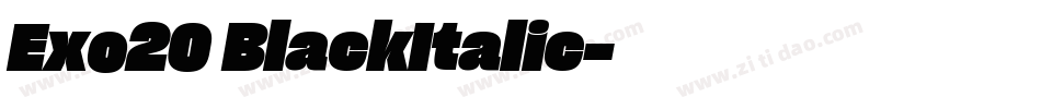 Exo20 BlackItalic字体转换